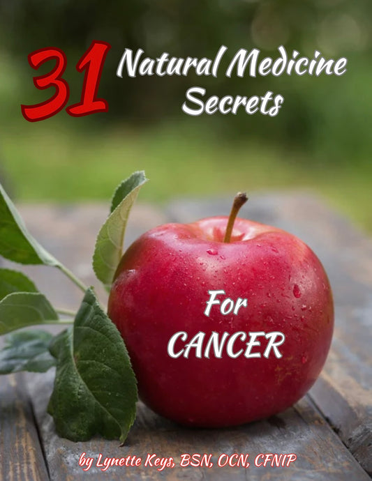 31 Natural Medicine Secrets for Cancer